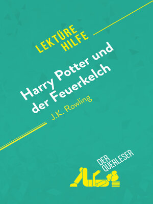 cover image of Harry Potter und der Feuerkelch von J .K. Rowling (Lektürehilfe)